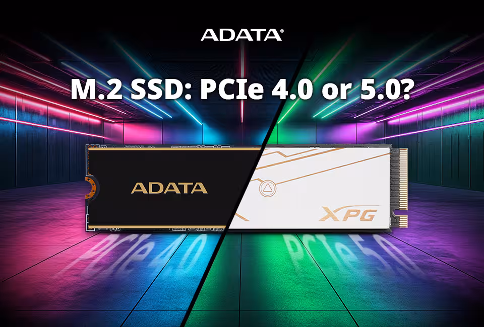How to choose a M.2 SSD? (PCIe 4.0 or 5.0?) An article to help you master performance, compatibility and application scenarios